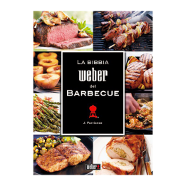 La Bibbia Weber del Barbecue grillikeittokirja 320 sivua